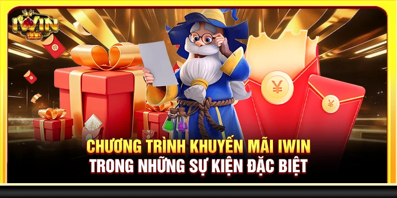 Chương trình khuyến mãi Iwin trong những sự kiện đặc biệt